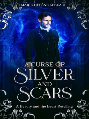 cover image of A Curse of Silver and Scars